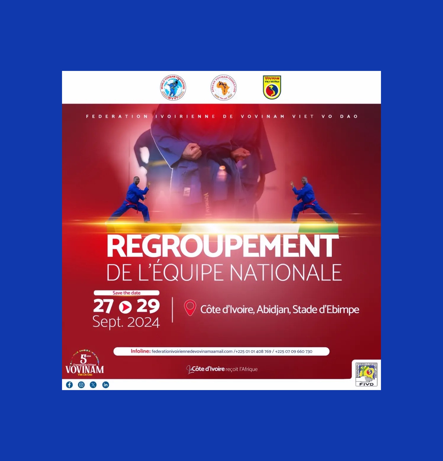 Esprit, Force et Courage ! Le regroupement national de l’équipe de Côte d’Ivoire